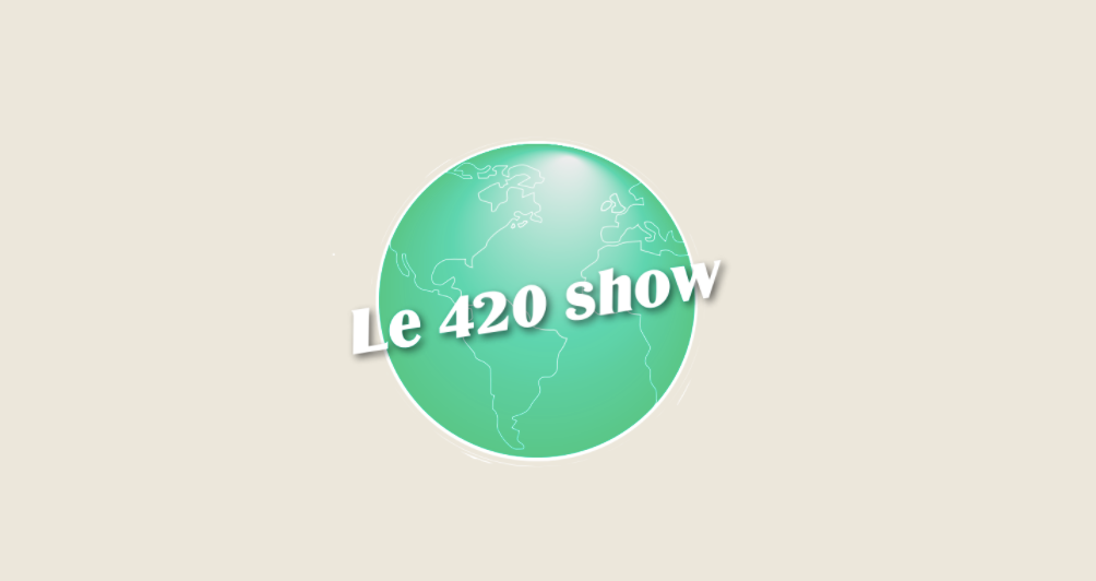 5 infos à retenir du 420 Show