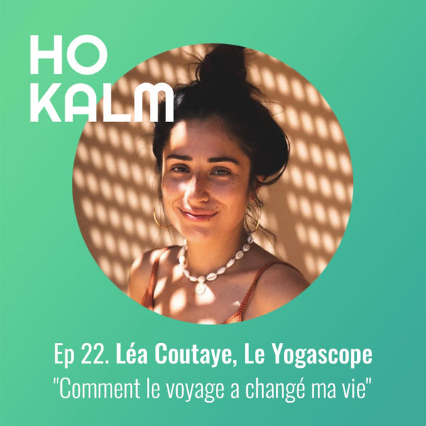 HO KALM : Léa Coutaye, Le Yogascope